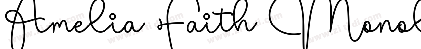 Amelia Faith Monolin字体转换